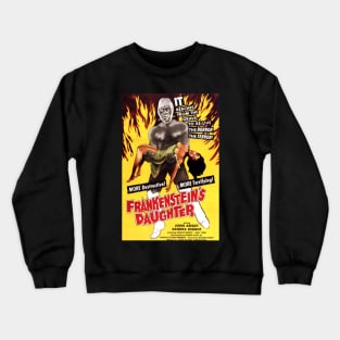 Classic Drive-In Movie Poster - Frankenstein's Daughter Crewneck Sweatshirt